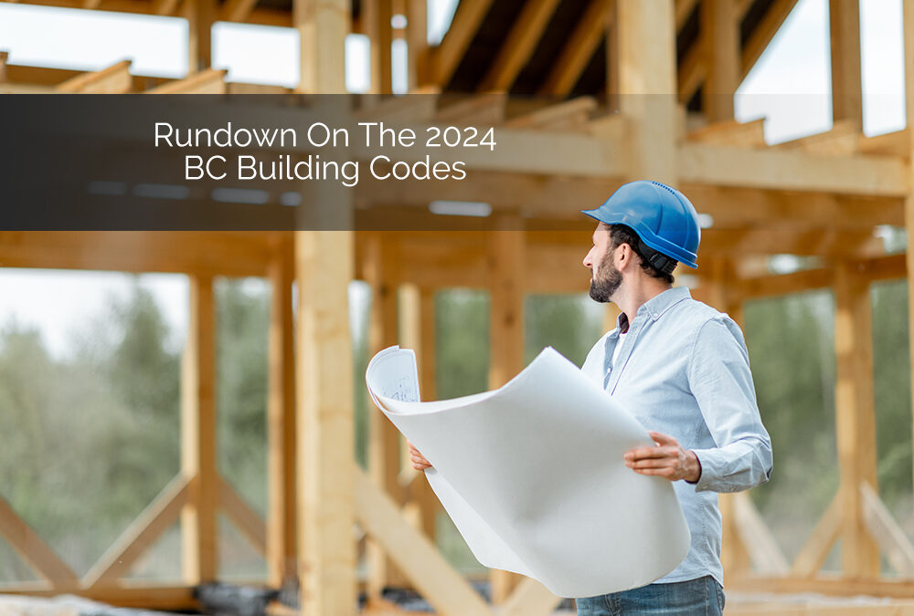A Rundown on The 2024 BC Building Codes